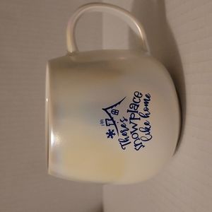 Adorable There's Snow Place Like Home, Iridescent Mug $10 OR 3 Mixed Mugs $20